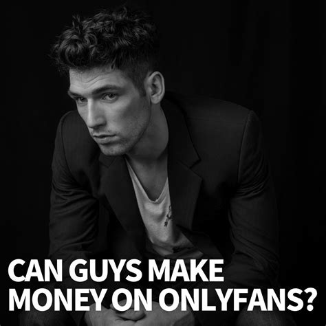 do guys have onlyfans|Men Can Make Money on OnlyFans, Too! Here’s How。